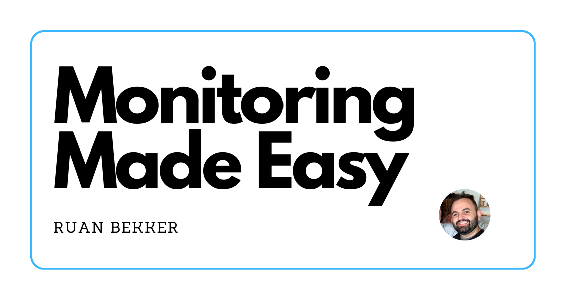 Monitoring Made Easy